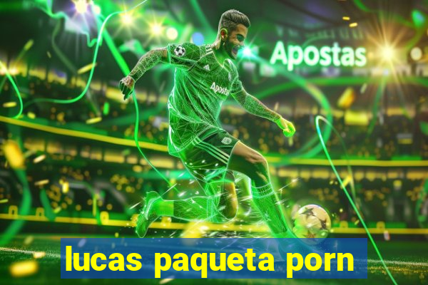 lucas paqueta porn