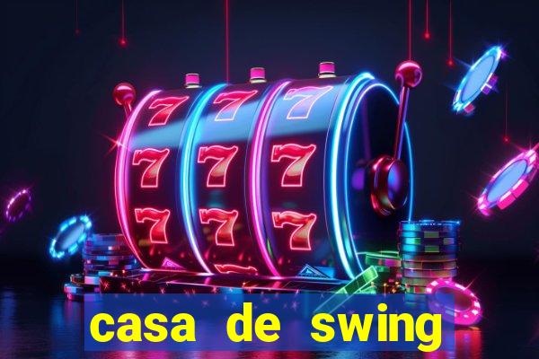 casa de swing salvador bahia