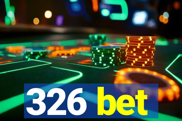 326 bet