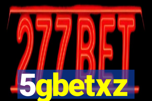 5gbetxz