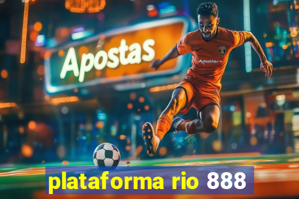 plataforma rio 888