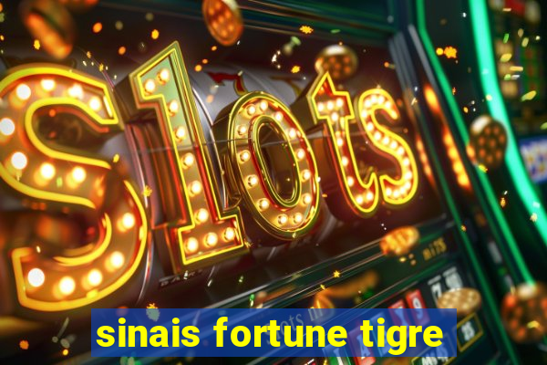 sinais fortune tigre