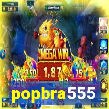 popbra555