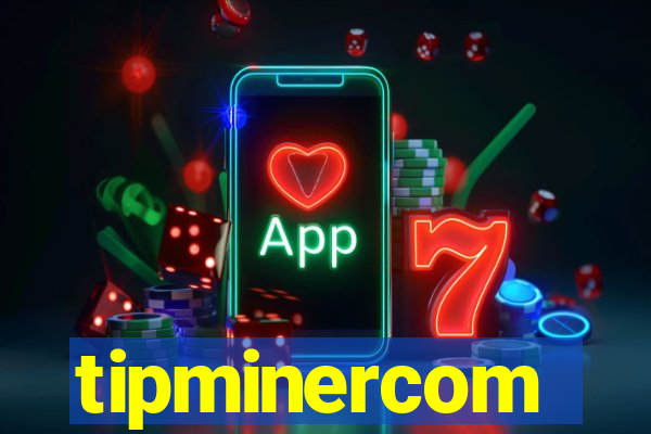 tipminercom