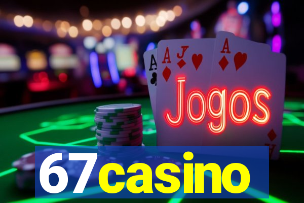 67casino