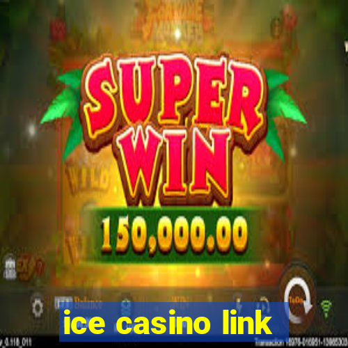 ice casino link