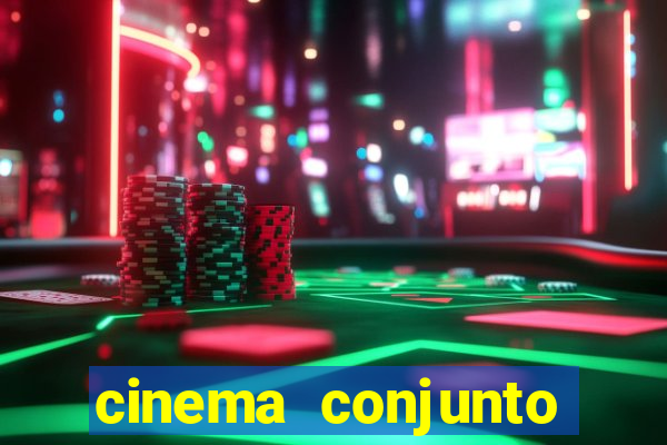 cinema conjunto nacional brasilia