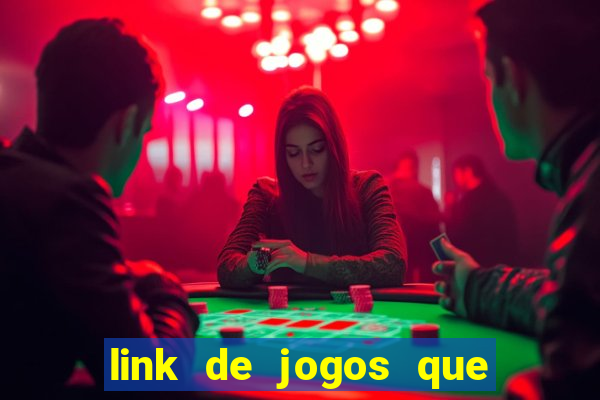 link de jogos que ganha dinheiro