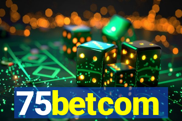 75betcom