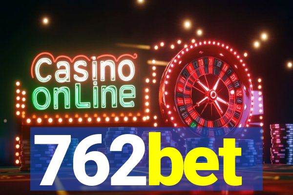 762bet