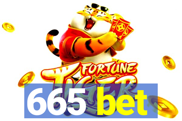 665 bet