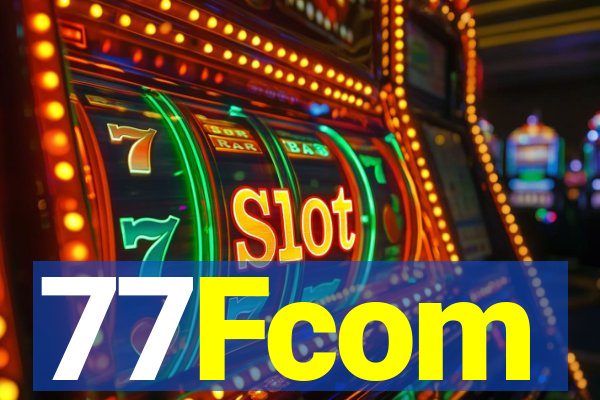 77Fcom