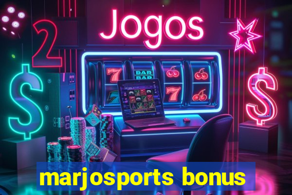 marjosports bonus