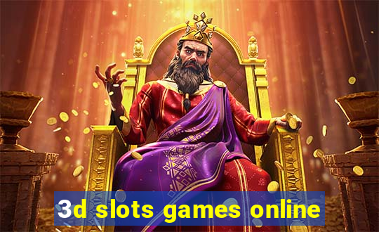 3d slots games online