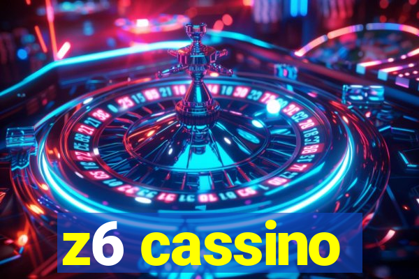 z6 cassino