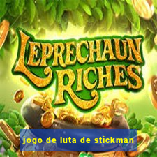 jogo de luta de stickman