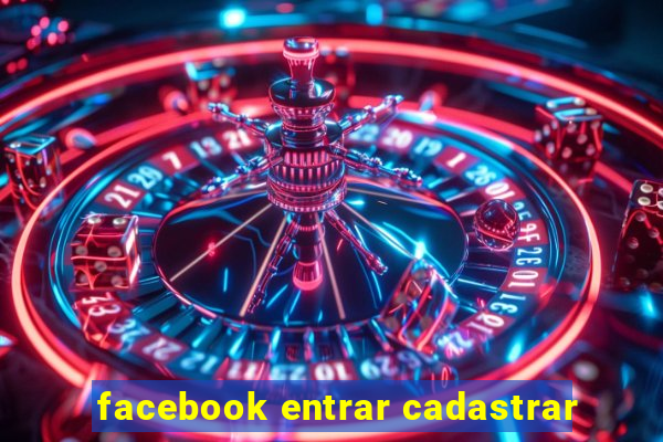 facebook entrar cadastrar