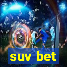 suv bet