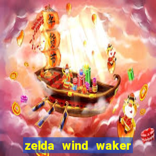 zelda wind waker rom pt-br