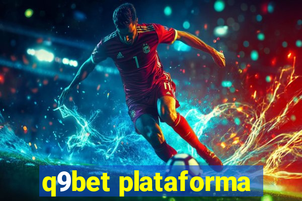 q9bet plataforma