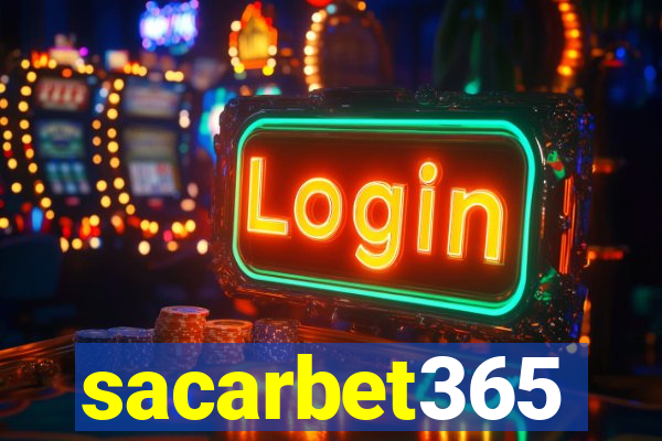 sacarbet365