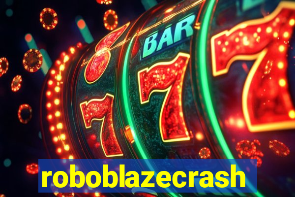 roboblazecrash