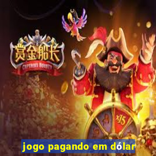 jogo pagando em dólar