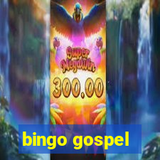 bingo gospel