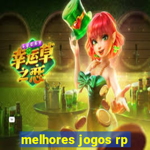 melhores jogos rp