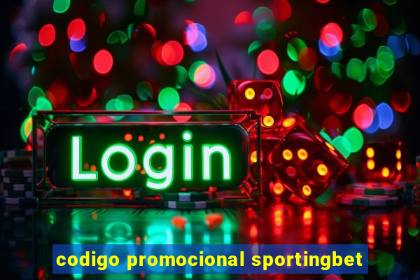 codigo promocional sportingbet