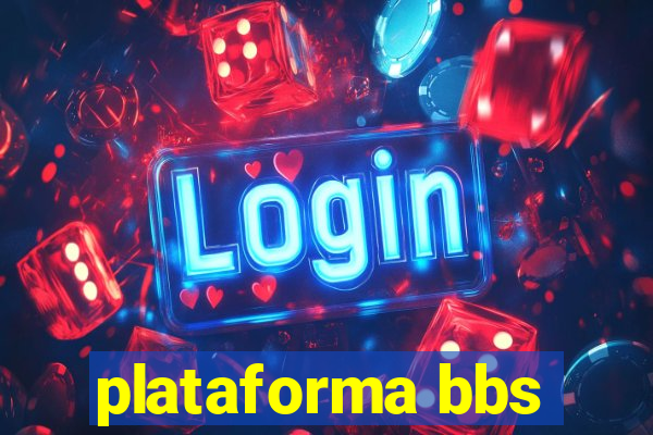 plataforma bbs