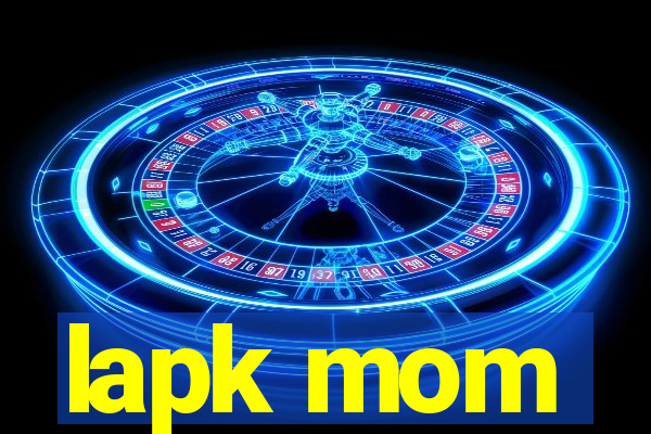 lapk mom