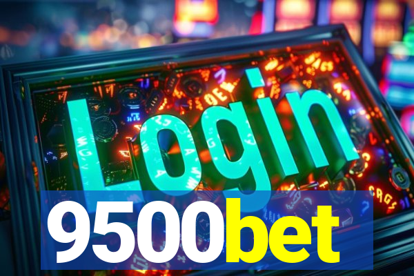 9500bet