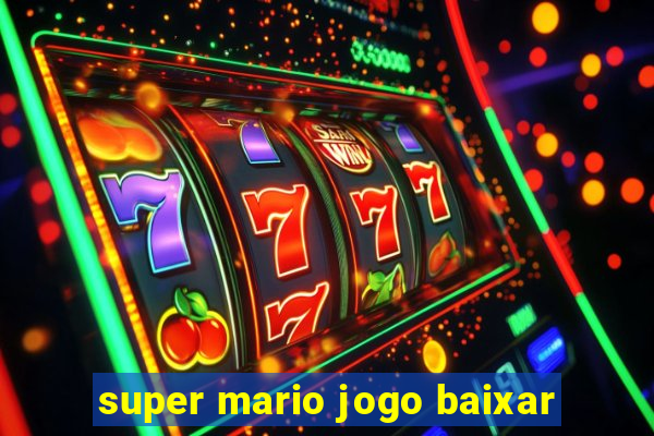 super mario jogo baixar