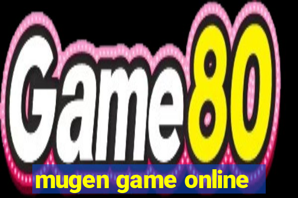 mugen game online