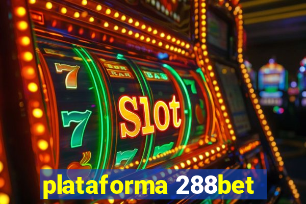 plataforma 288bet