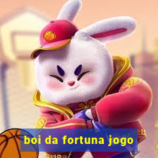 boi da fortuna jogo