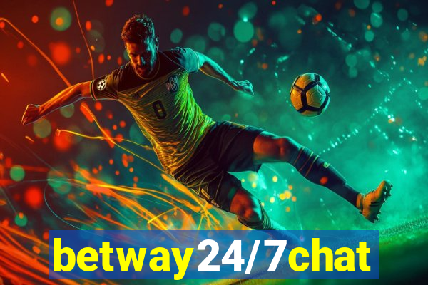 betway24/7chat