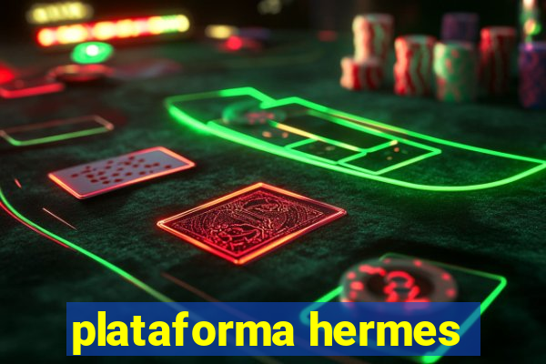 plataforma hermes