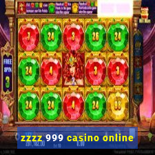 zzzz 999 casino online