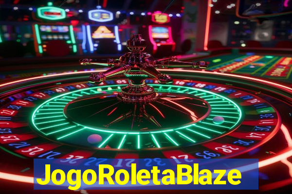 JogoRoletaBlaze