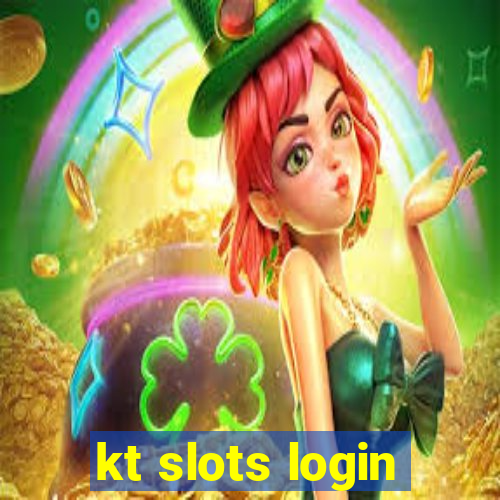 kt slots login