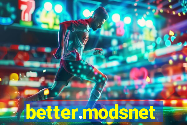 better.modsnet