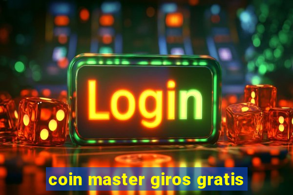 coin master giros gratis