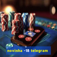 novinha -18 telegram