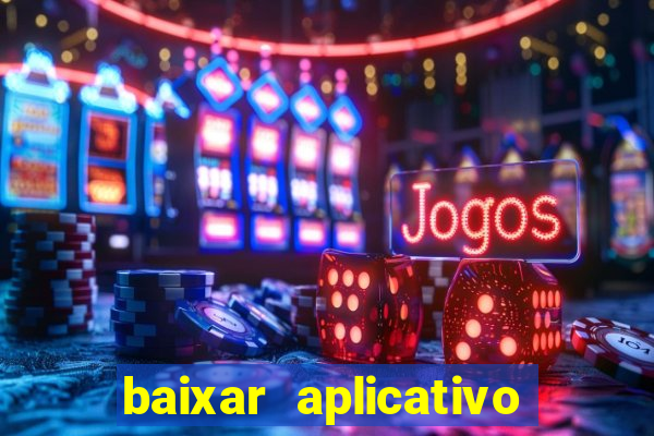 baixar aplicativo para resultado de jogos