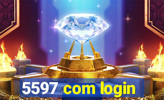 5597 com login