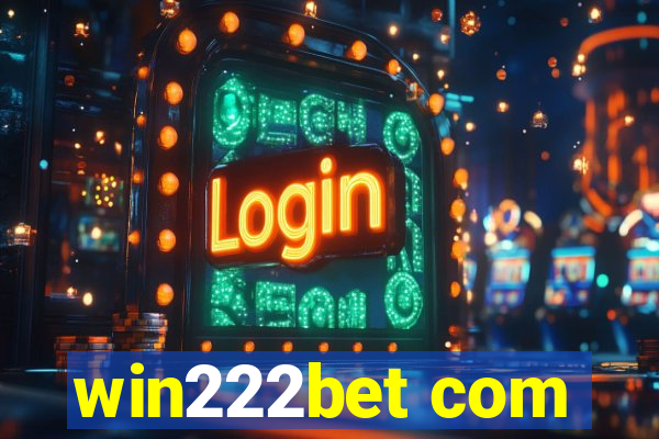 win222bet com