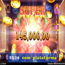 5536 com plataforma de jogos