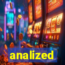 analized